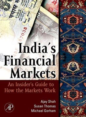 Your Guide To Indian Financial Markets: Unveiling the Enigma of Economic Growth and Market Dynamics